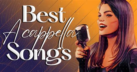 best acapella audition songs|a cappella songs list.